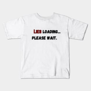 Anything ... can be loading, please wait. Kids T-Shirt